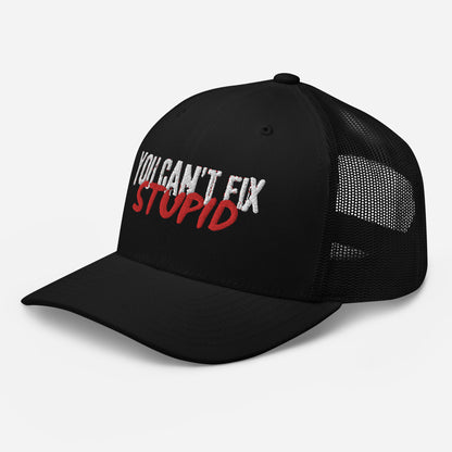 TLV Trucker Cap - You Can't Fix Stupid